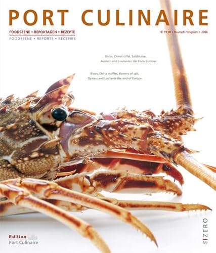 Beispielbild fr Port Culinaire - Zero: Foodszene. Reportagen. Rezepte - Band Nr. 1 zum Verkauf von medimops