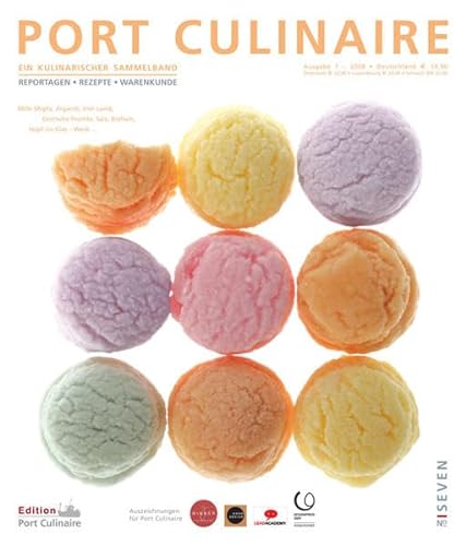 Beispielbild fr Port Culinaire Seven - Band No. 7: Ein kulinarischer Sammelband zum Verkauf von medimops