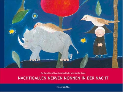 Stock image for Nachtigallen nerven Nonnen in der Nacht: Ein Buch fr schlaue Vorschulkinder for sale by medimops