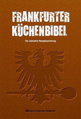 Beispielbild fr Kornmayer, E: Frankfurter Kchenbibel zum Verkauf von Blackwell's