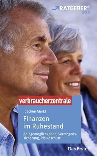 Stock image for Finanzen im Ruhestand: Anlagemglichkeiten, Vermgenssicherung, Risikoschutz for sale by DER COMICWURM - Ralf Heinig