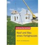 Beispielbild fr Kauf und Bau eines Fertighauses: Massiv- und Holzbauweise zum Verkauf von Gerald Wollermann