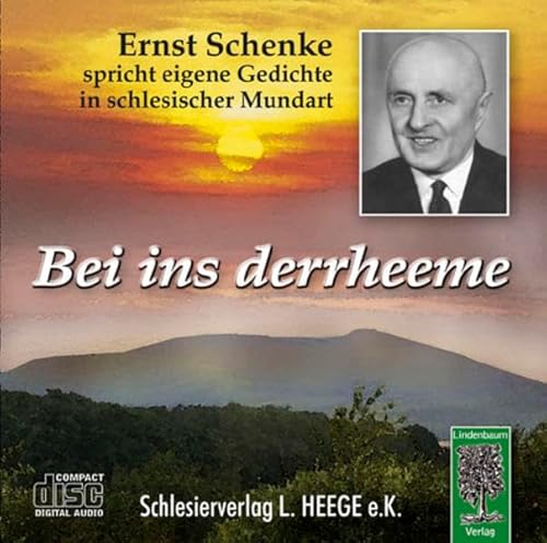 Stock image for Bei ins derrheeme. CD: Ernst Schenke spricht eigene Gedichte in schlesischer Mundart for sale by medimops
