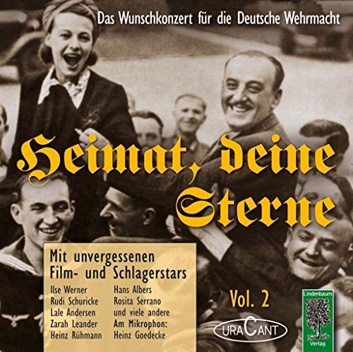 Stock image for Heimat, deine Sterne 2 Das Wunschkonzert fr die Deutsche Wehrmacht: Die Schlager- und Tonfilmstars for sale by medimops