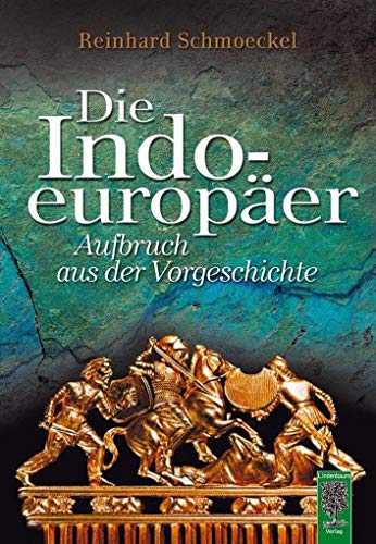 Die Indoeuropäer - Reinhard Schmoeckel