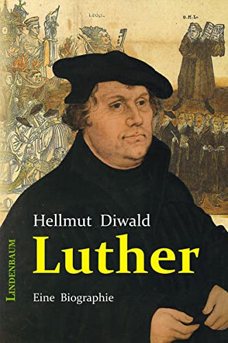 Beispielbild fr Luther: Eine Biographie zum Verkauf von medimops