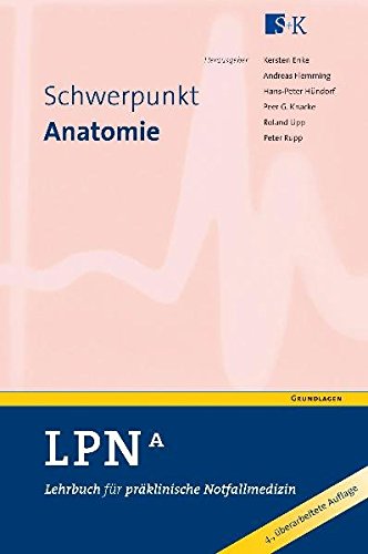 Stock image for LPN - Lehrbuch fr prklinische Notfallmedizin A. Schwerpunkt Anatomie for sale by medimops