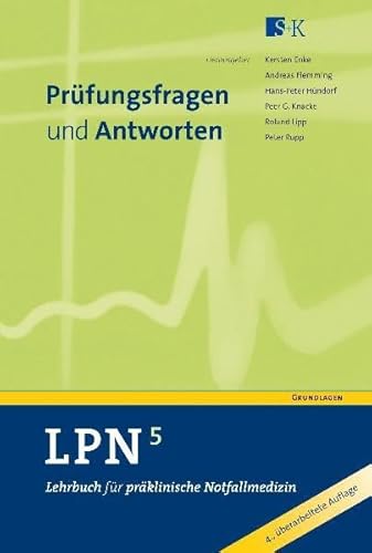 Stock image for LPN - Lehrbuch fr prklinische Notfallmedizin 5: Prfungsfragen und Antworten for sale by medimops