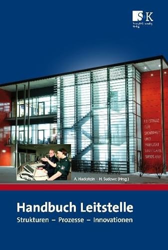 Beispielbild fr Handbuch Leitstelle: Strukturen - Prozesse - Innovationen zum Verkauf von medimops