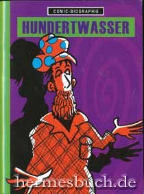 Beispielbild fr Hundertwasser. (Comic-Biographie) zum Verkauf von medimops