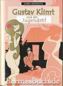 Imagen de archivo de Gustav Klimt und der Jugendstil (Comic-Biografie) a la venta por medimops