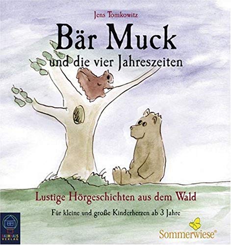 Bär Muck - CD: Bär Muck und die vier Jahreszeiten. CD: Lustige Hörgeschichten aus dem Wald. Mit K