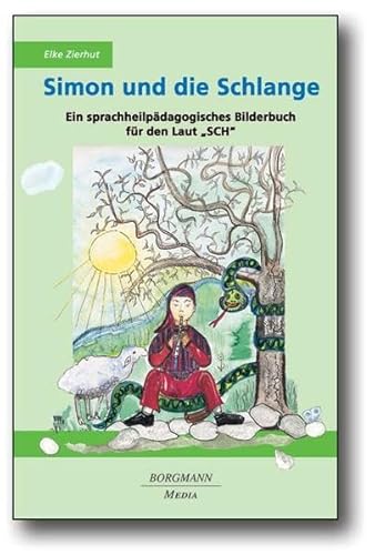 Beispielbild fr Simon und die Schlange: Ein sprachheilpdagogisches Bilderbuch fr den Laut "SCH" zum Verkauf von medimops