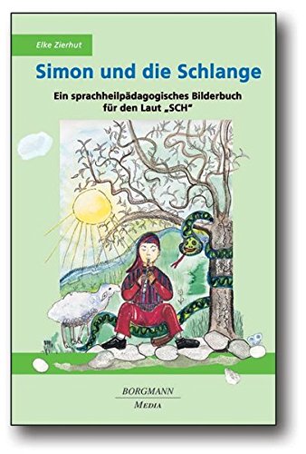 Imagen de archivo de Simon und die Schlange: Ein sprachheilpdagogisches Bilderbuch fr den Laut "SCH" a la venta por medimops
