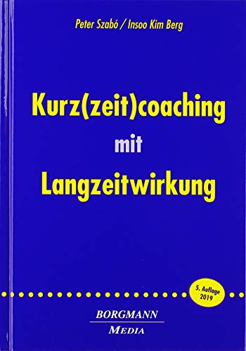 Stock image for Kurz(zeit)coaching mit Langzeitwirkung for sale by medimops