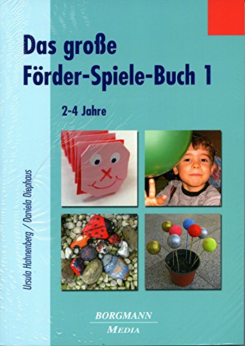 Beispielbild fr Das groe Frder-Spiele-Buch 1: 2-4Jahre zum Verkauf von medimops