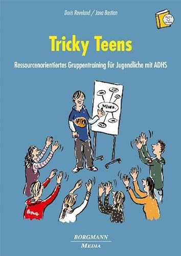 9783938187906: Tricky Teens: Ressourcenorientiertes Gruppentraining fr Jugendliche mit ADHS