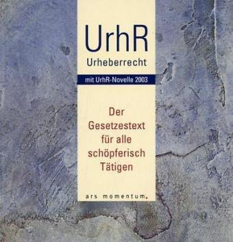 Stock image for Urheberrecht: Mit UrhR-Novelle 2003 Schwarzer, Yvonne for sale by tomsshop.eu