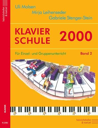 9783938202098: Molsen, U: Klavierschule 2000, Band 2