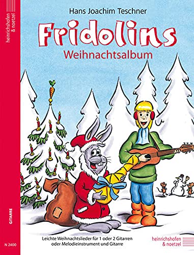 Beispielbild fr Fridolins Weihnachtsalbum, fr 1 oder 2 Gitarren oder Melodieinstrument und Gitarre zum Verkauf von medimops