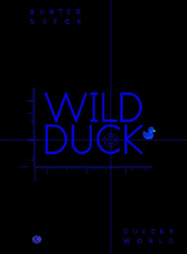 Beispielbild fr Wild Duck. Empirische Philosophie der Mensch- Computer- Vernetzung zum Verkauf von medimops