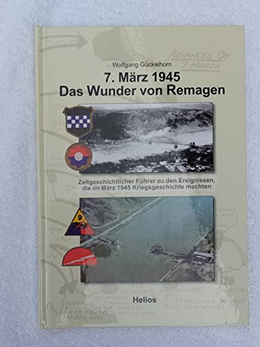 Stock image for 7. Mrz 1945 Das Wunder von Remagen -Language: german for sale by GreatBookPrices