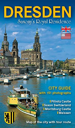 Stock image for Stadtführer Dresden - die Sächsische Residenz - englische Ausgabe: Bildführer durch die Landeshauptstadt und ihre Umgebung for sale by WorldofBooks