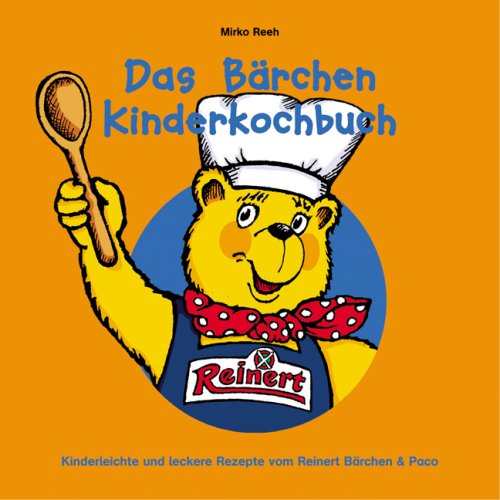 Stock image for Das Brchen Kinderkochbuch. Kinderleichte und leckere Rezepte vom Reinert Brchen & Paco for sale by medimops