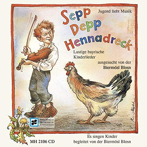 Imagen de archivo de Sepp Depp Hennadreck. CD: Lustige bayrische Kinderlieder a la venta por medimops