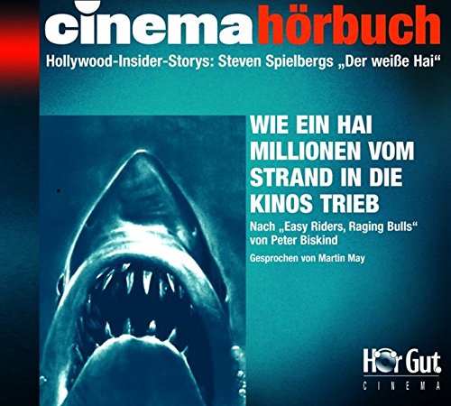 Beispielbild fr HrGut! Cinema 05. Wie ein Film die Menschenmassen vom Strand ins Kino trieb: Hollywood-Insider-Storys: Steven Spielberg  Der weie Hai" zum Verkauf von medimops