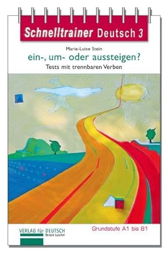 Beispielbild für Schnelltrainer Deutsch, Bd. 3: ein-, um- oder aussteigen? zum Verkauf von Antiquariat BuchX