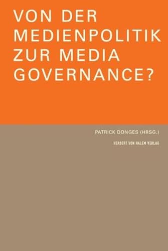 Imagen de archivo de Von der Medienpolitik zur Media Governance? a la venta por medimops