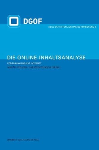 Beispielbild fr Die Online-Inhaltsanalyse. Forschungsobjekt Internet zum Verkauf von medimops