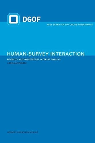 Human Survey-Interaction : Usability and Nonresponse in Online Surveys - Lars Kaczmirek