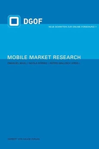 Mobile Market Research - Maxl, Emanuel|DÃƒÂ¶ring, Nicola|Wallisch, Astrid