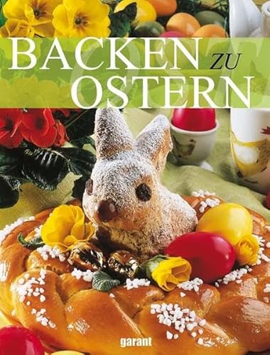 Backen zu Ostern - garant Verlag GmbH