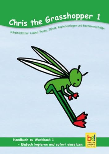 Beispielbild fr Learning English with Chris the Grasshopper Handbuch zu Workbook 1 Unterrichtsvorschlge zum Lehrwerk zum Verkauf von Buchpark