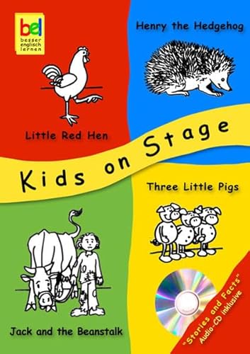 Beispielbild fr Kids on Stage 4 Theaterstcke & Fakten zum Thema - inklusive Audio-CD - Little Red Hen, Jack and the Beanstalk, Three Little Pigs, Henry the Hedgehog zum Verkauf von Buchpark