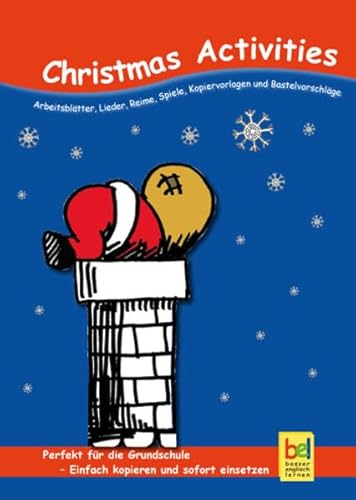 Beispielbild fr Christmas Activities. Arbeitsbltter: Lieder, Reime, Spiele, Kopiervorlagen und Bastelvorschlge fr den Unterricht zum Verkauf von GF Books, Inc.