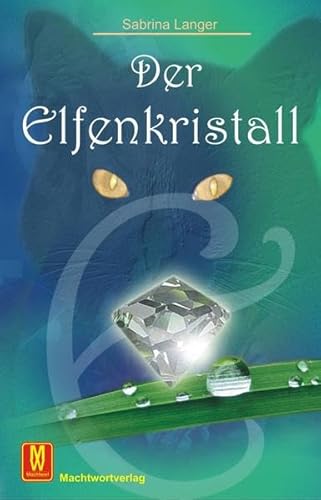 Stock image for Der Elfenkristall for sale by GF Books, Inc.