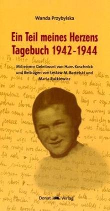 Imagen de archivo de Ein Teil meines Herzens Tagebuch 1942-1944 a la venta por medimops