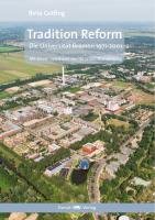 Tradition Reform: Die Bremer Universität 1971-2001 - Birte Gräfing