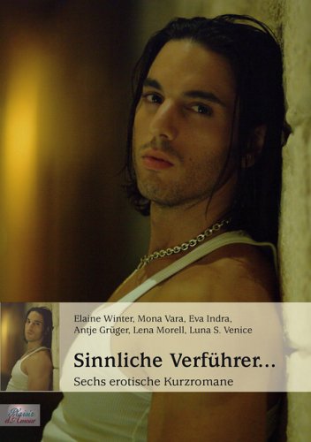 Stock image for Sinnliche Verfhrer.: Sechs erotische Kurzromane for sale by medimops
