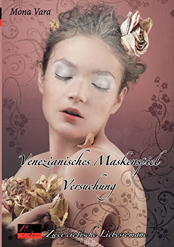 Stock image for Versuchung. Venezianisches Maskenspiel: Zwei Erotische Romane for sale by Ammareal