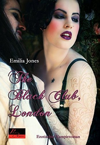 Beispielbild fr The Black Club, London: Erotischer Vampirroman zum Verkauf von medimops