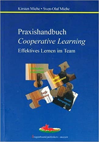 Stock image for Praxishandbuch Cooperative Learning: Effektives Lernen im Team for sale by medimops