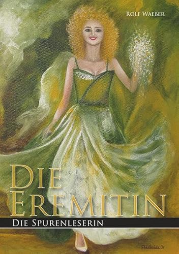 9783938295533: Die Eremitin: Die Spurenleserin