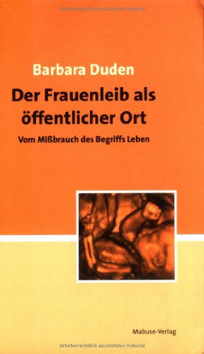 Stock image for Der Frauenleib als ffentlicher Ort for sale by GreatBookPrices