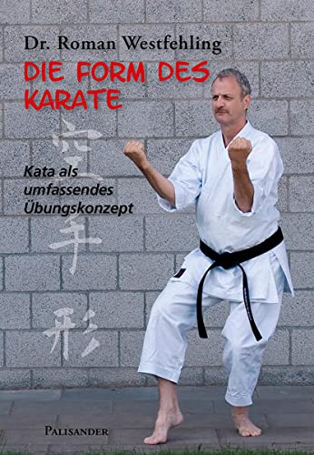 Beispielbild fr Die Form des Karate -Language: german zum Verkauf von GreatBookPrices