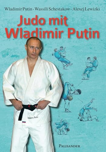 Beispielbild fr Judo mit Wladimir Putin zum Verkauf von Blackwell's